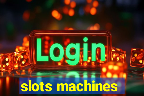 slots machines