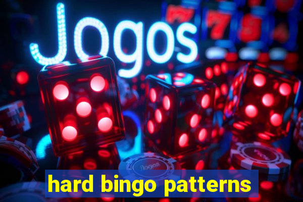 hard bingo patterns