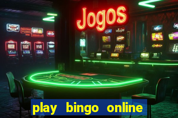 play bingo online for free for fun