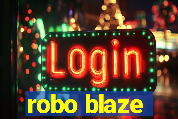 robo blaze