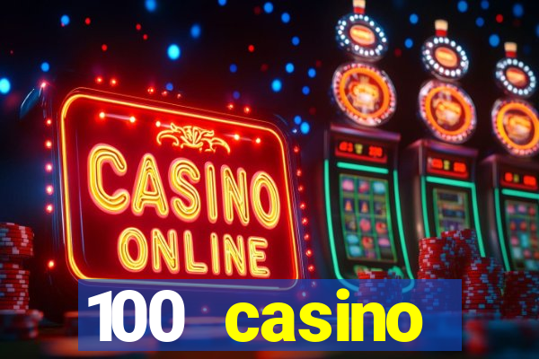 100 casino ho?geldin bonusu