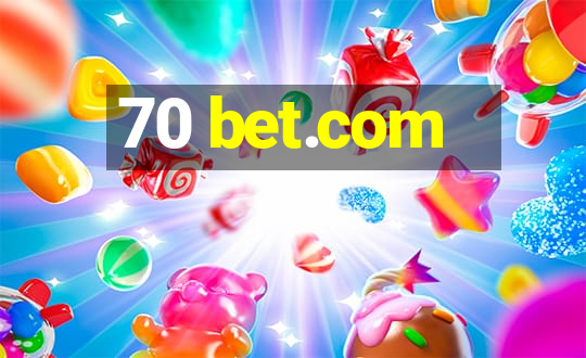 70 bet.com