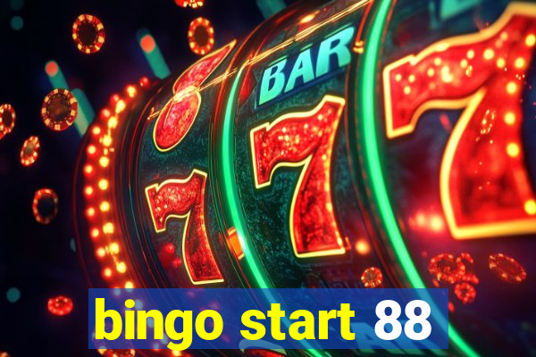 bingo start 88