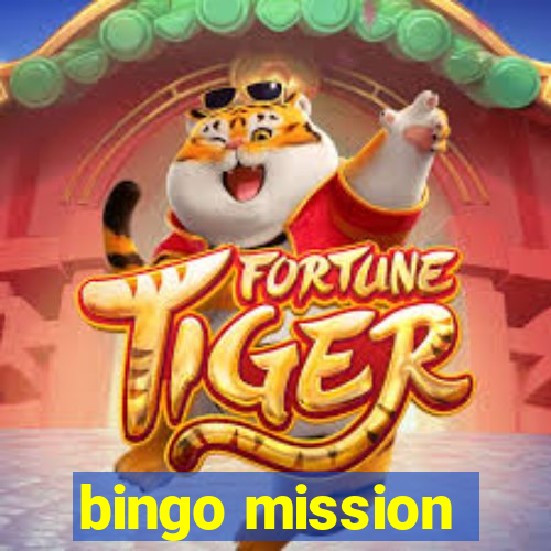 bingo mission