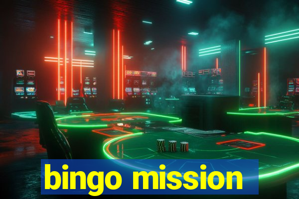 bingo mission