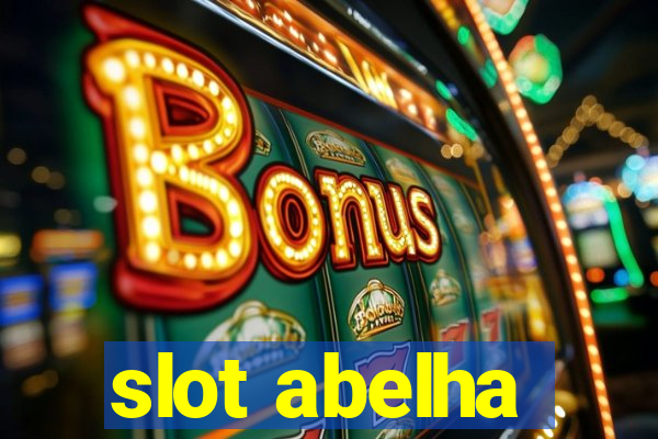 slot abelha