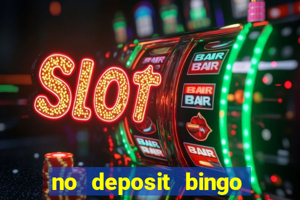 no deposit bingo sites 2021