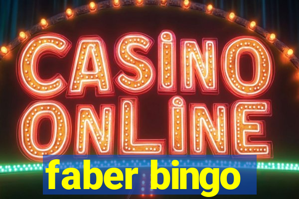 faber bingo