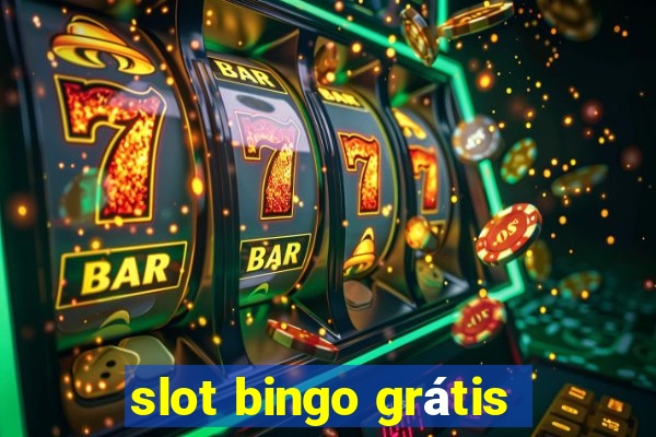 slot bingo grátis