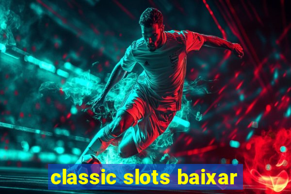 classic slots baixar