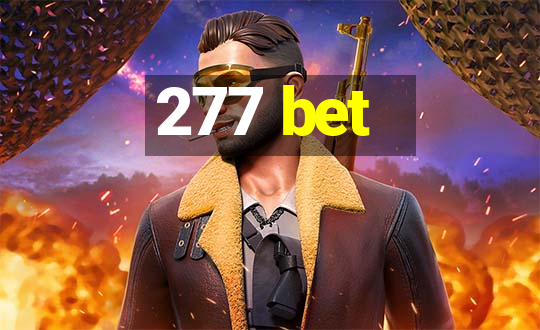 277 bet