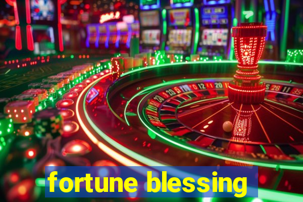 fortune blessing