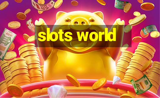 slots world