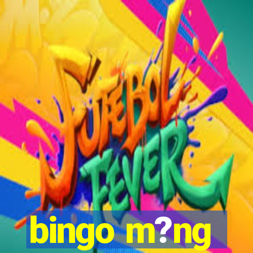 bingo m?ng