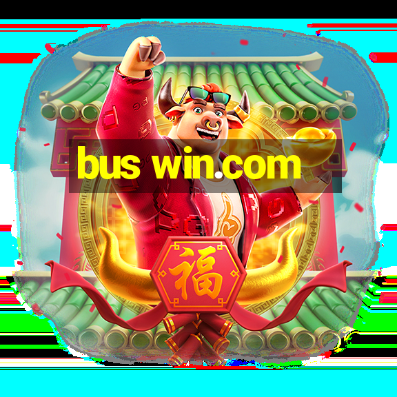 bus win.com