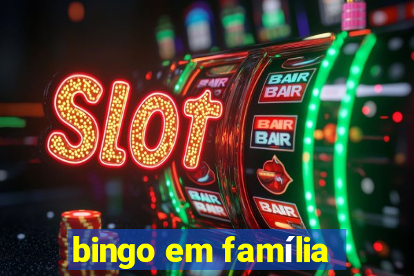 bingo em família