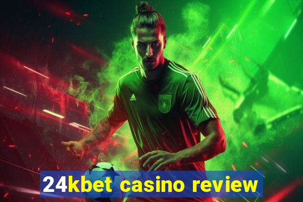 24kbet casino review