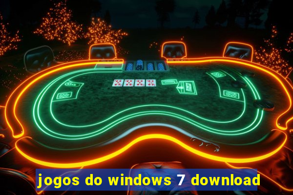 jogos do windows 7 download