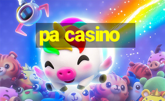 pa casino