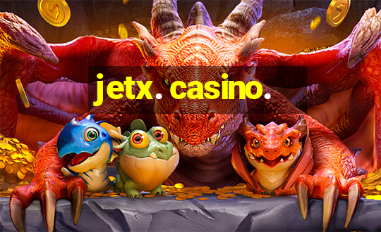 jetx. casino.