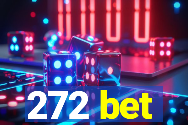 272 bet