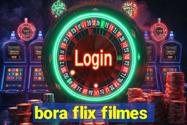 bora flix filmes