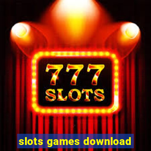 slots games download