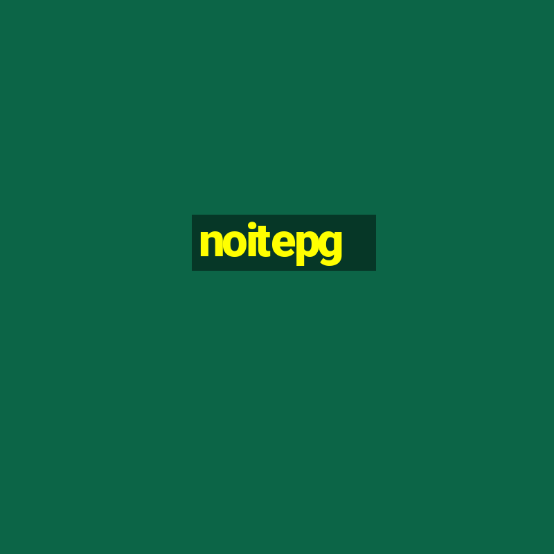 noitepg