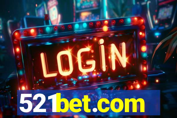 521bet.com