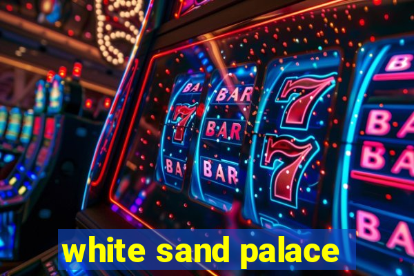 white sand palace