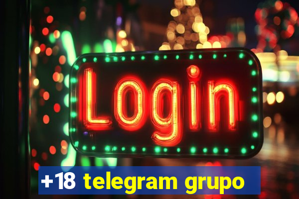 +18 telegram grupo