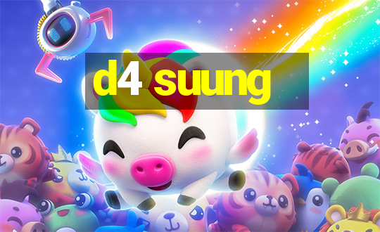 d4 suung