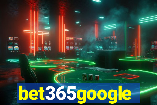 bet365google