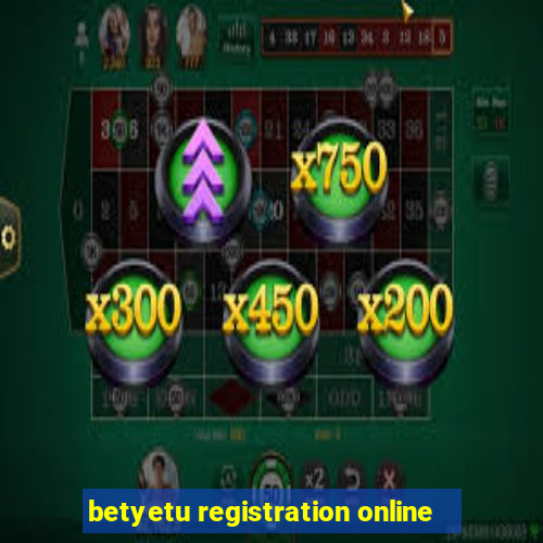 betyetu registration online