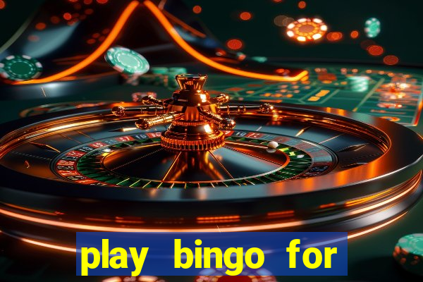 play bingo for money no deposit