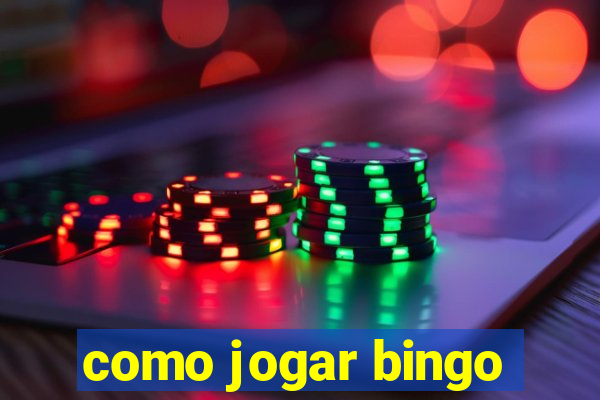 como jogar bingo