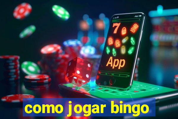 como jogar bingo