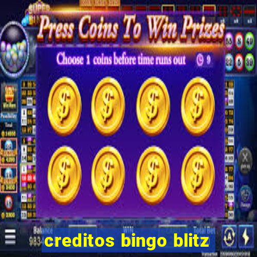 creditos bingo blitz