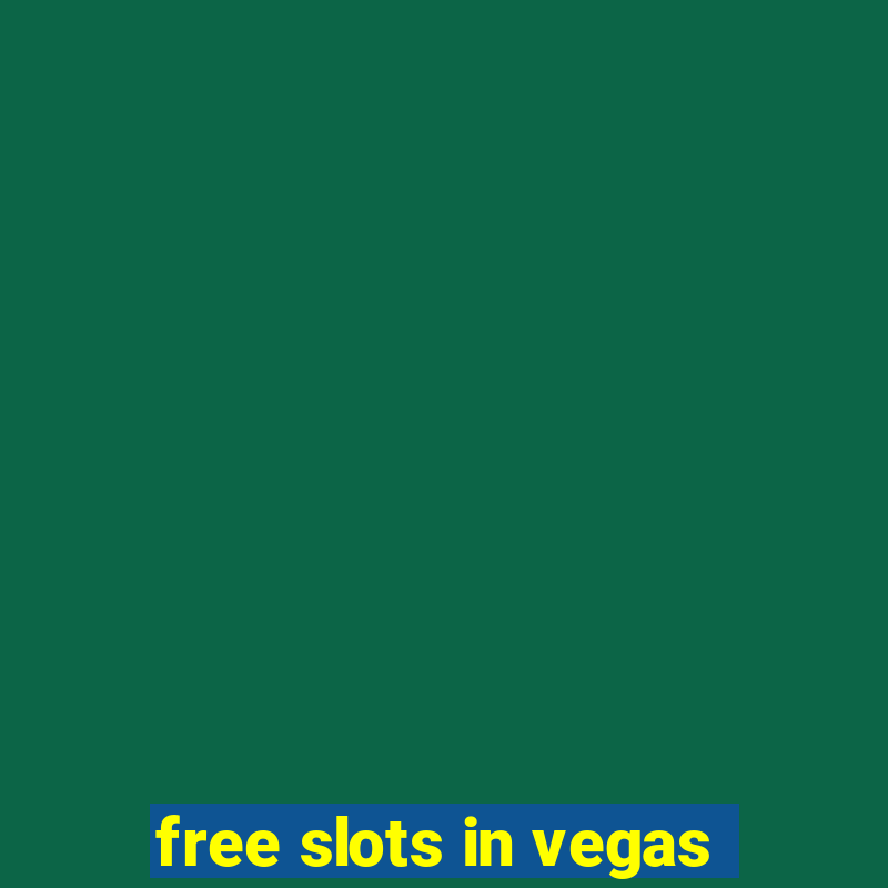 free slots in vegas