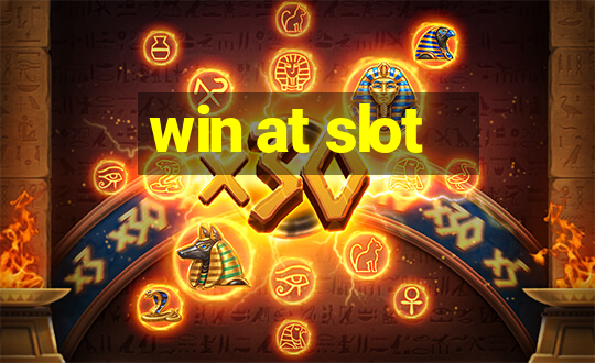 win at slot