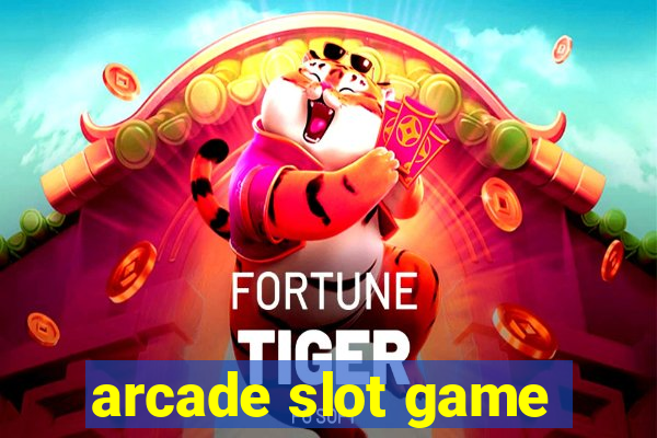 arcade slot game