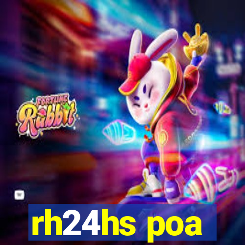 rh24hs poa