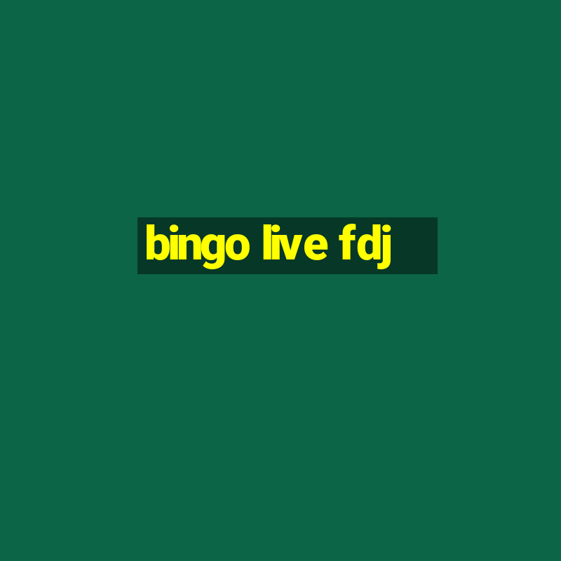 bingo live fdj