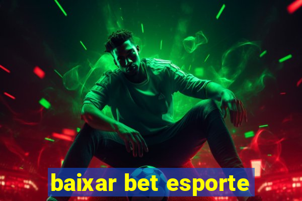 baixar bet esporte