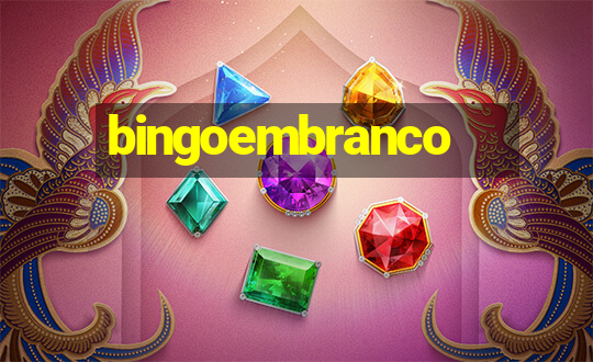 bingoembranco