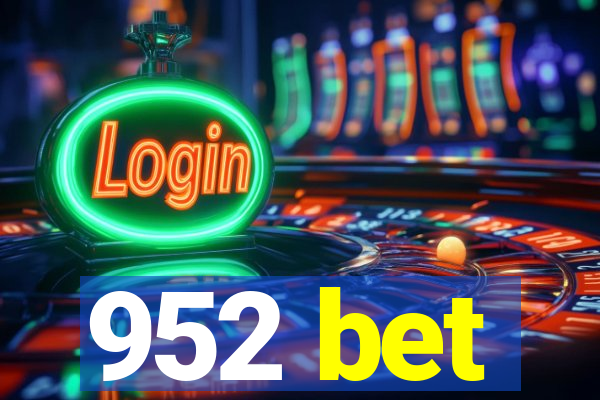 952 bet