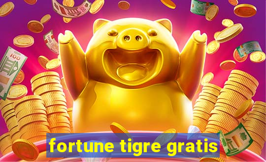 fortune tigre gratis