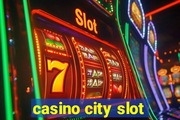 casino city slot