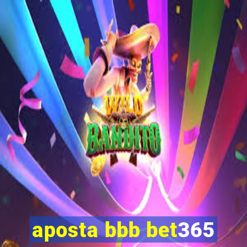 aposta bbb bet365