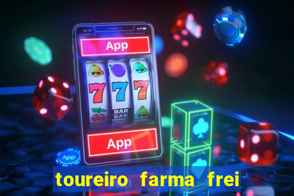 toureiro farma frei serafim teresina - pi